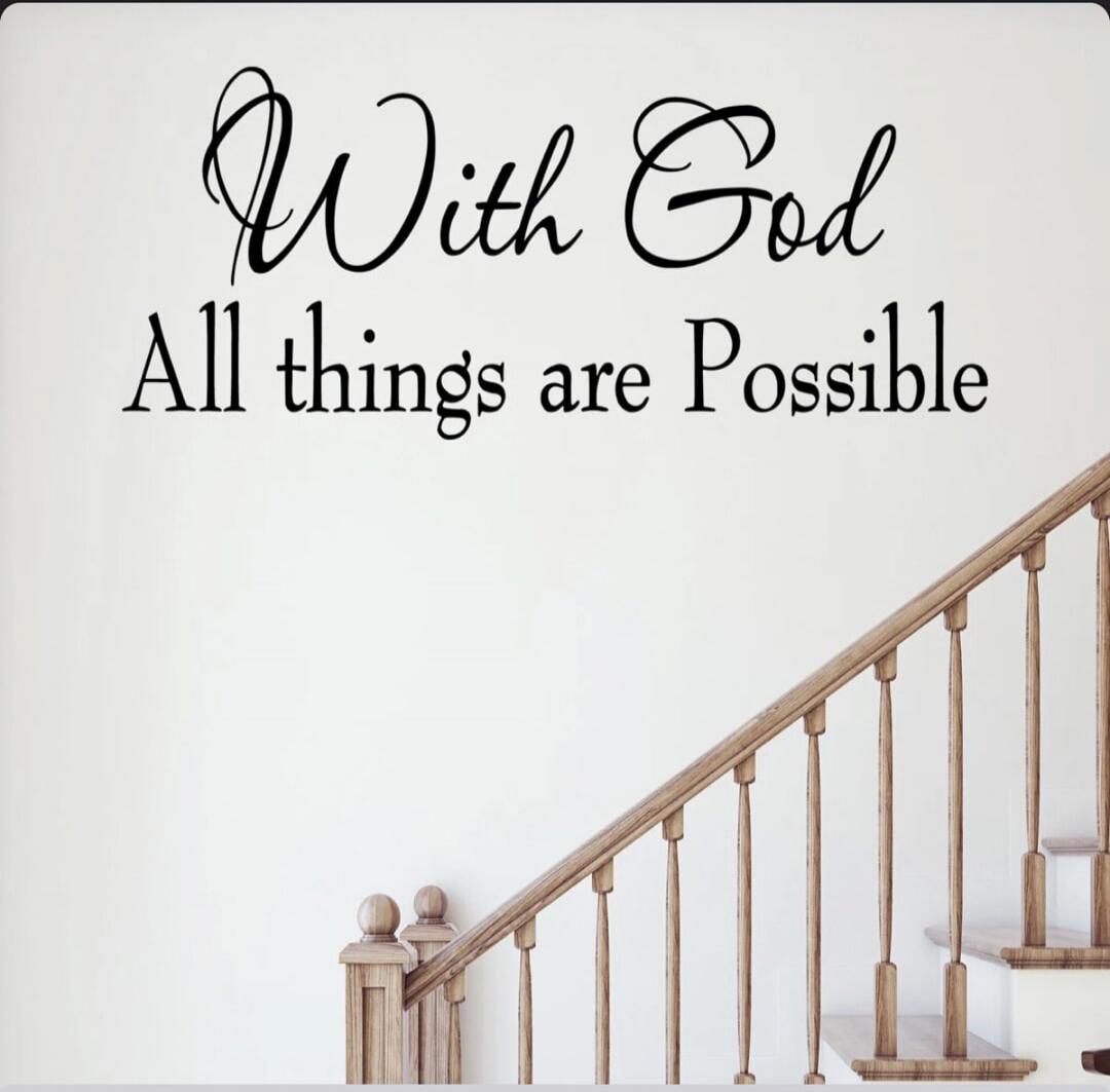 With God All things are Possible