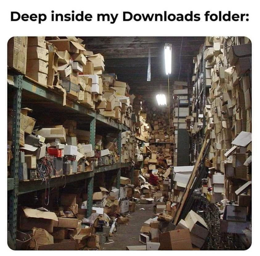 Deep inside my Downloads folder