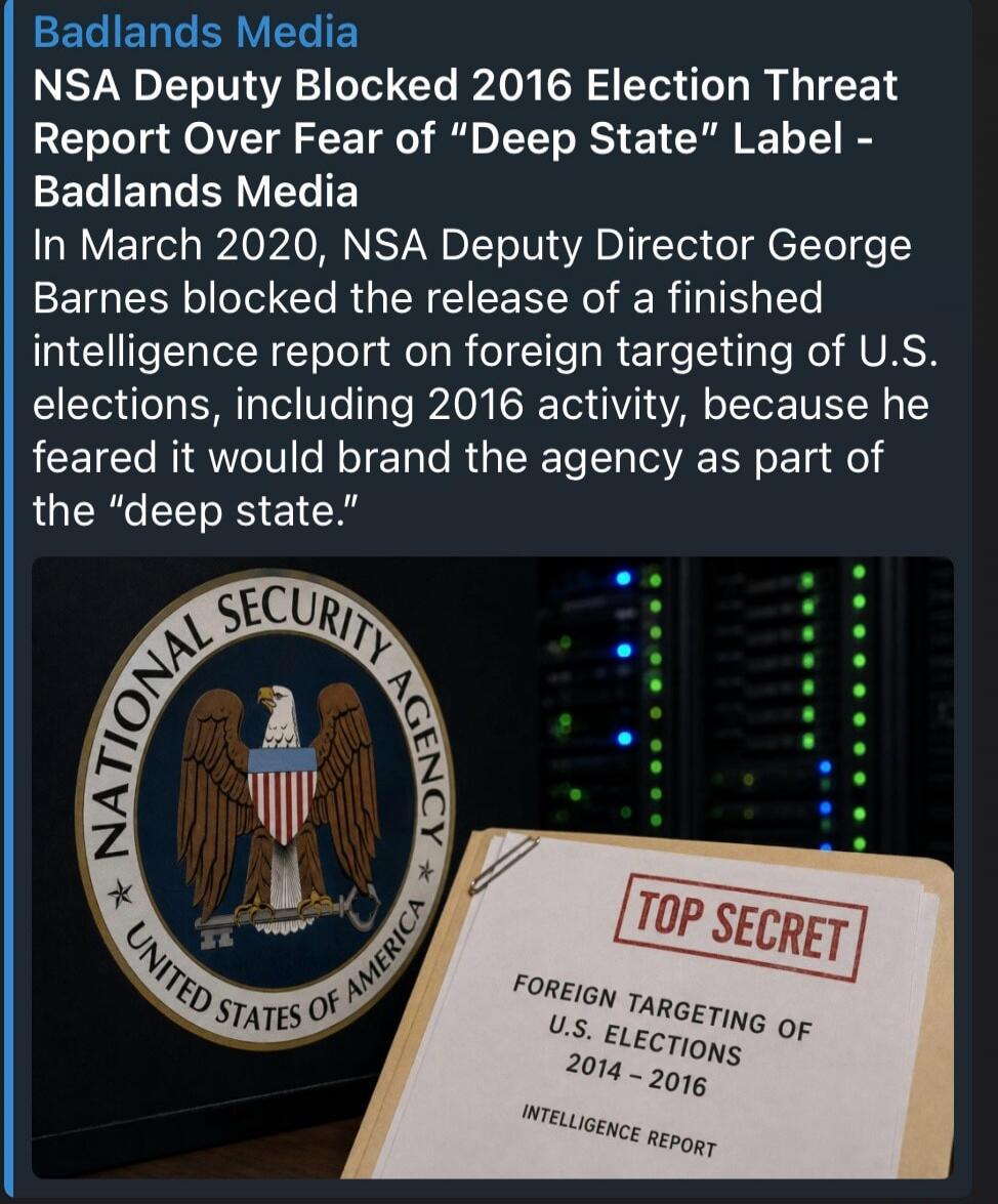 Badlands Media NSA Deputy Blocked 2016 Election Threat Report Over Fear of 