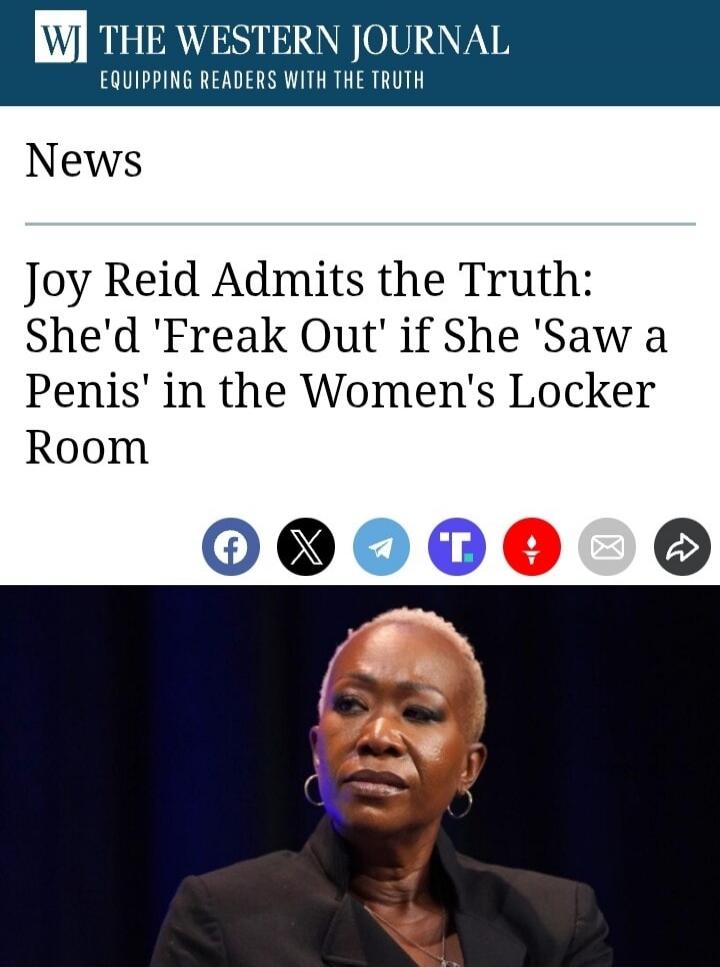 The Western Journal News
Joy Reid Admits the Truth: She'd 'Freak Out' if She 'Saw a Penis' in the Women's Locker Room