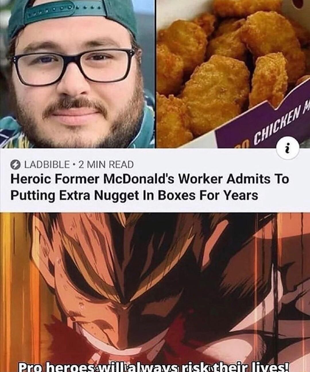 1IN READ Heroic Former McDonalds Worker Admits To Putting Extra Nugget In Boxes For Years