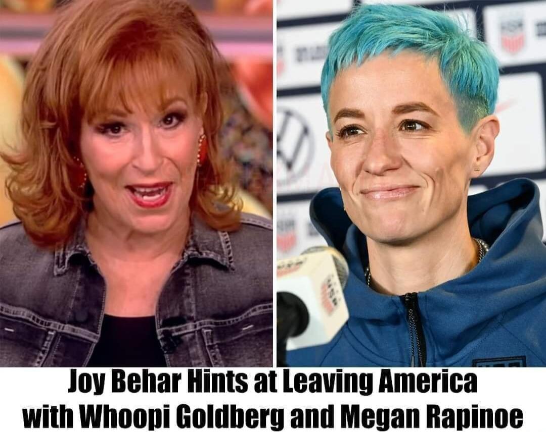 Joy Behar Hints at Leaving America with Whoopi Goldberg and Megan Rapinoe