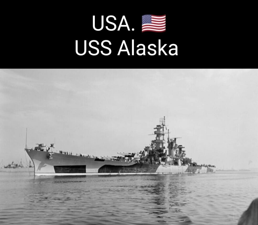 USA. 🇺🇸 USS Alaska