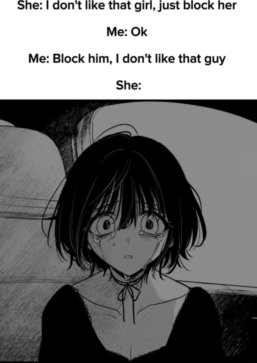 Me Block him dont like that guy She