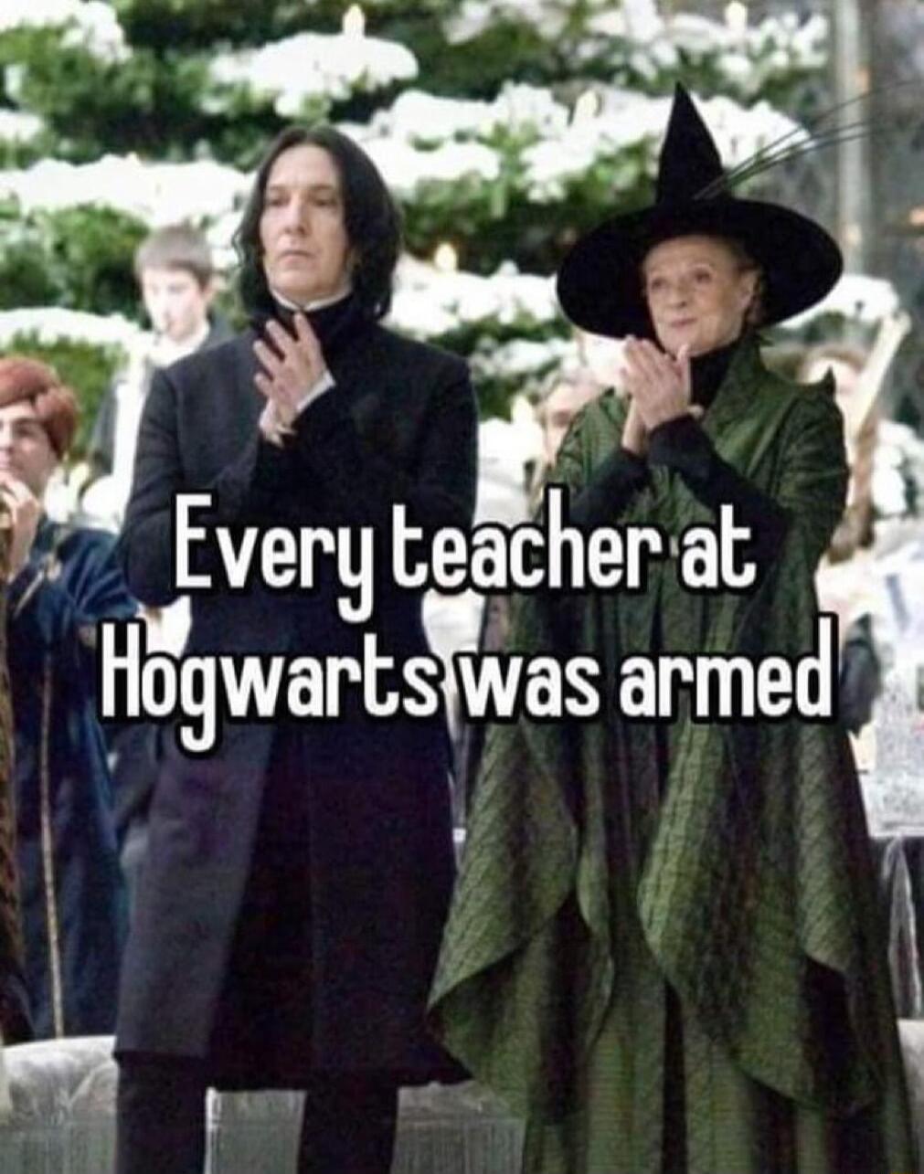 Fvery teacherat g Hogwartsrwas armed A