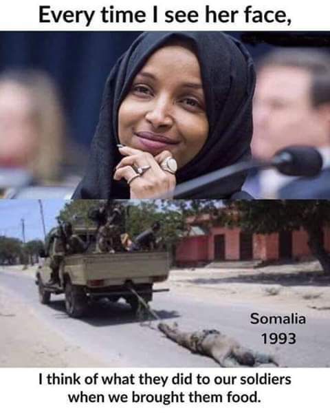 Every time see her face s Somalia 1993 think of what they did to our soldier when we brought them food