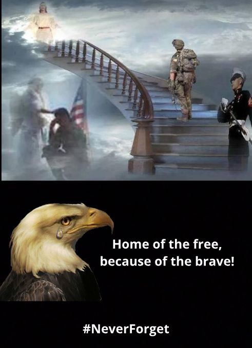 Home of the free because of the brave NeverForget