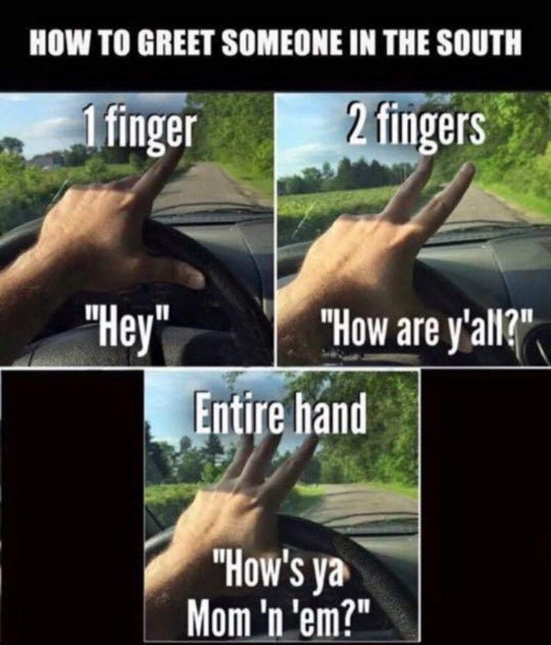 HOW TO GREET SOMEONE IN THE SOUTH