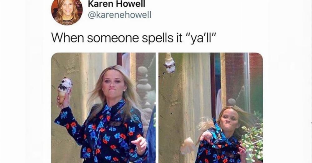 85 Karen Howell karenehowell When someone spells it yal II