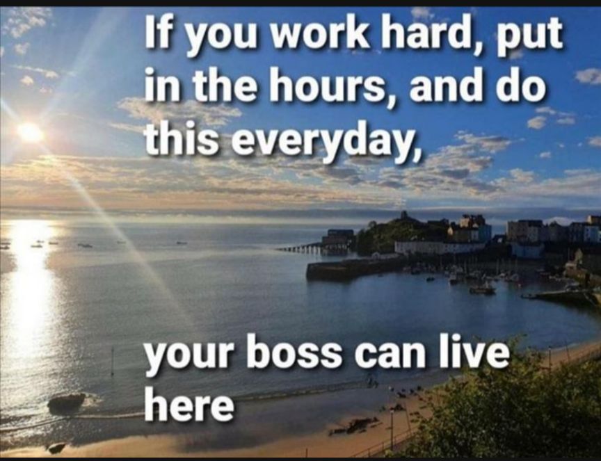 f you work hard put he hours and do 52 your boss can live R 1 17