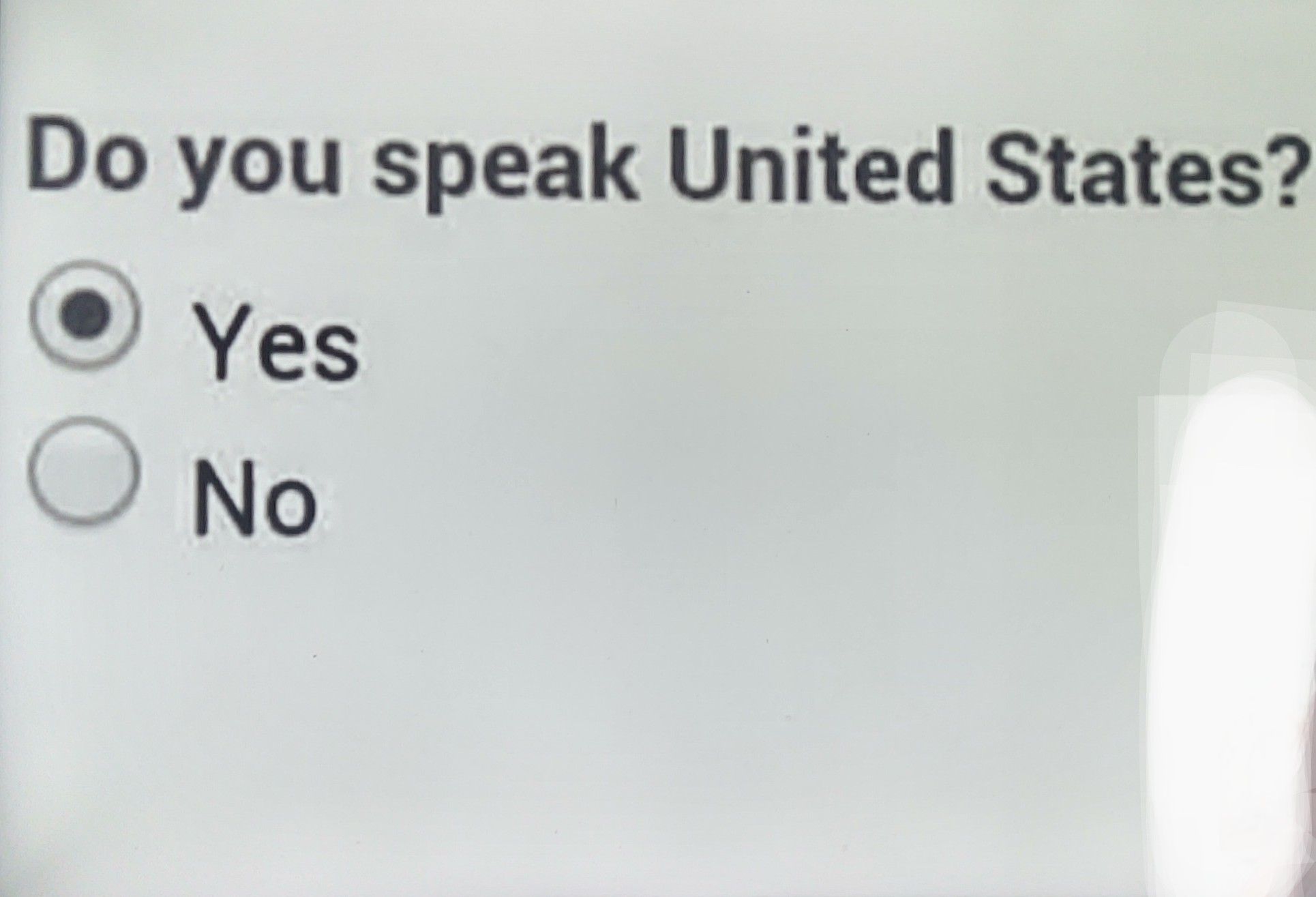 Do you speak United States Yes No