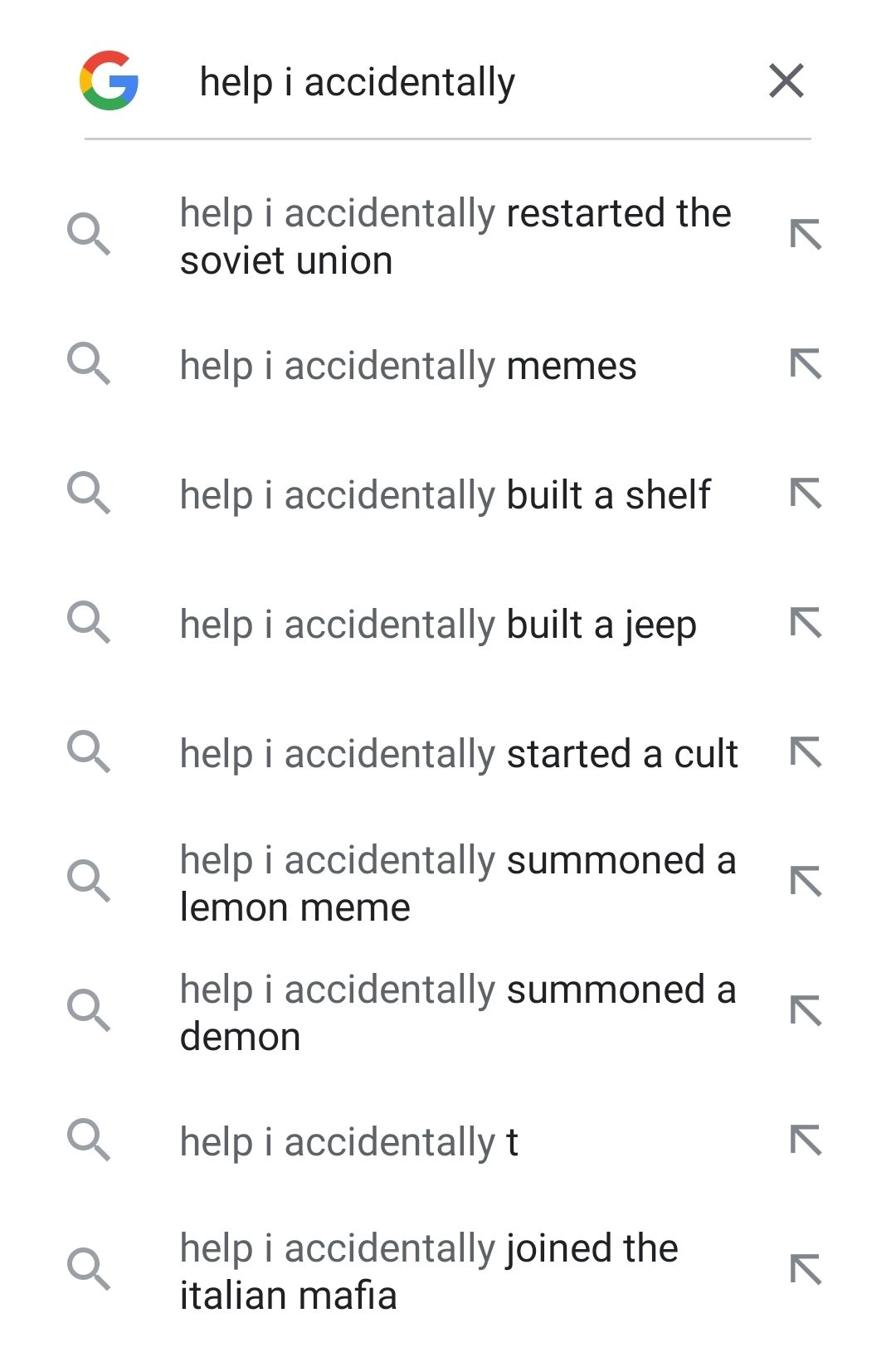 G Lo L L L L L Lo L help i accidentally help i accidentally restarted the soviet union help i accidentally memes help i accidentally built a shelf help i accidentally built a jeep help i accidentally started a cult help i accidentally summoned a lemon meme help i accidentally summoned a demon help i accidentally t help i accidentally joined the italian mafia