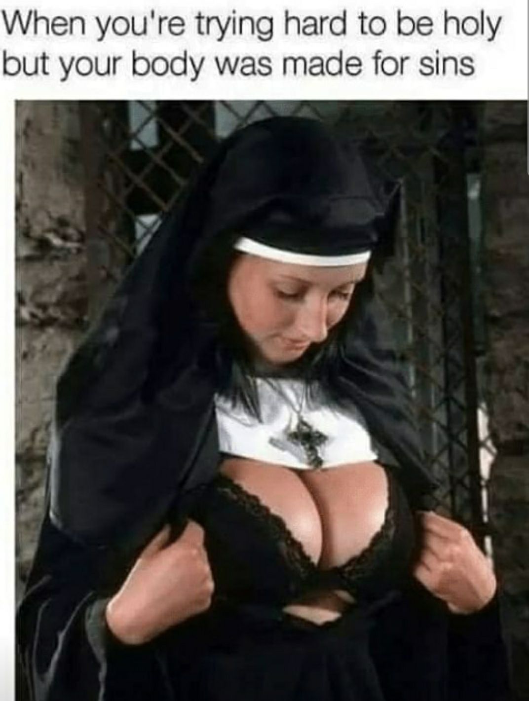 When youre trying hard to be holy but your body was made for sins