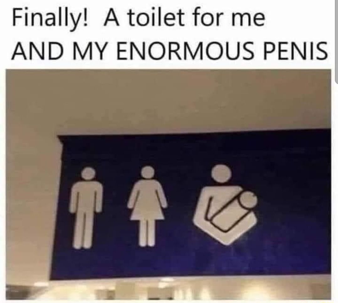 Finally A toilet for me AND MY ENORMOUS PENIS