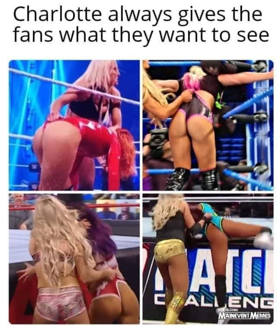 Charlotte always gives the fans what they want to see