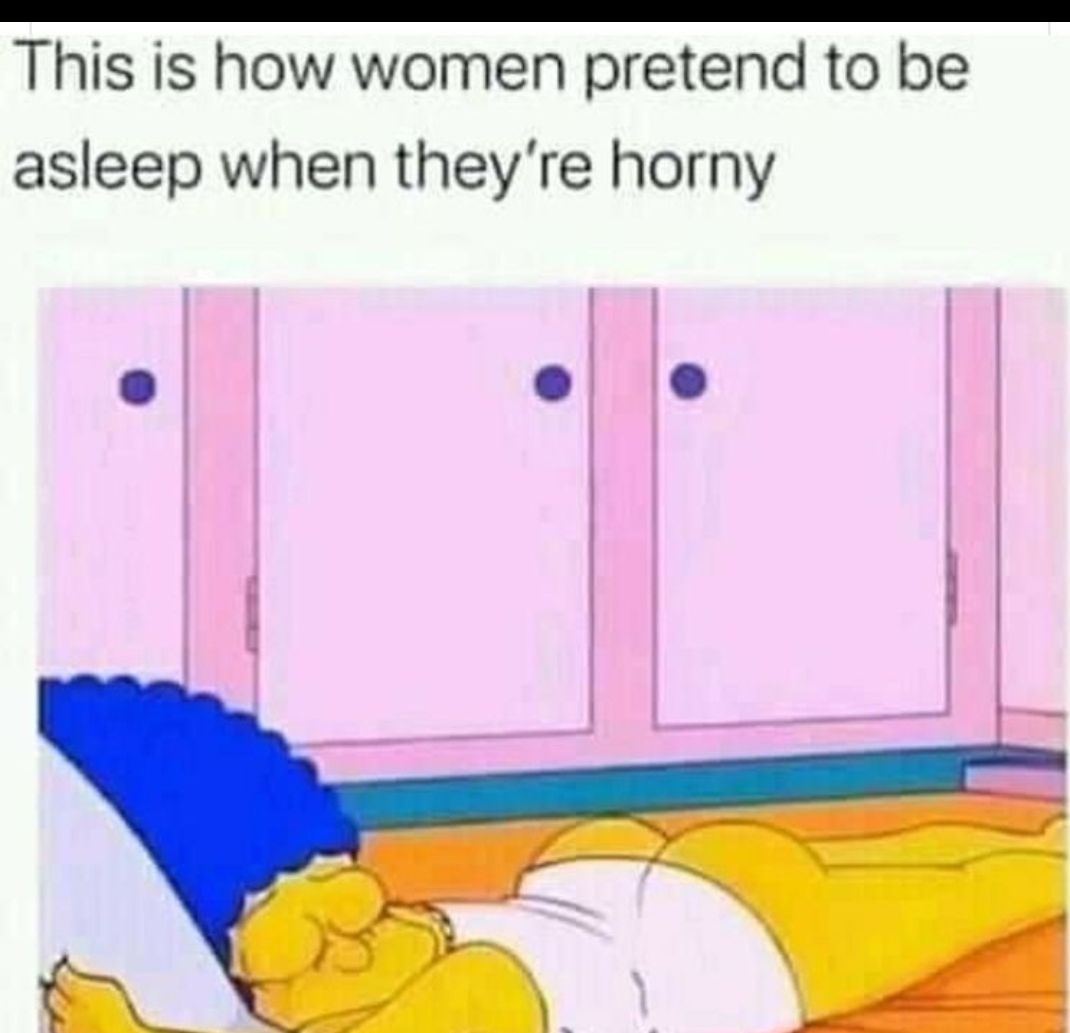 This is how women pretend to be asleep when theyre horny