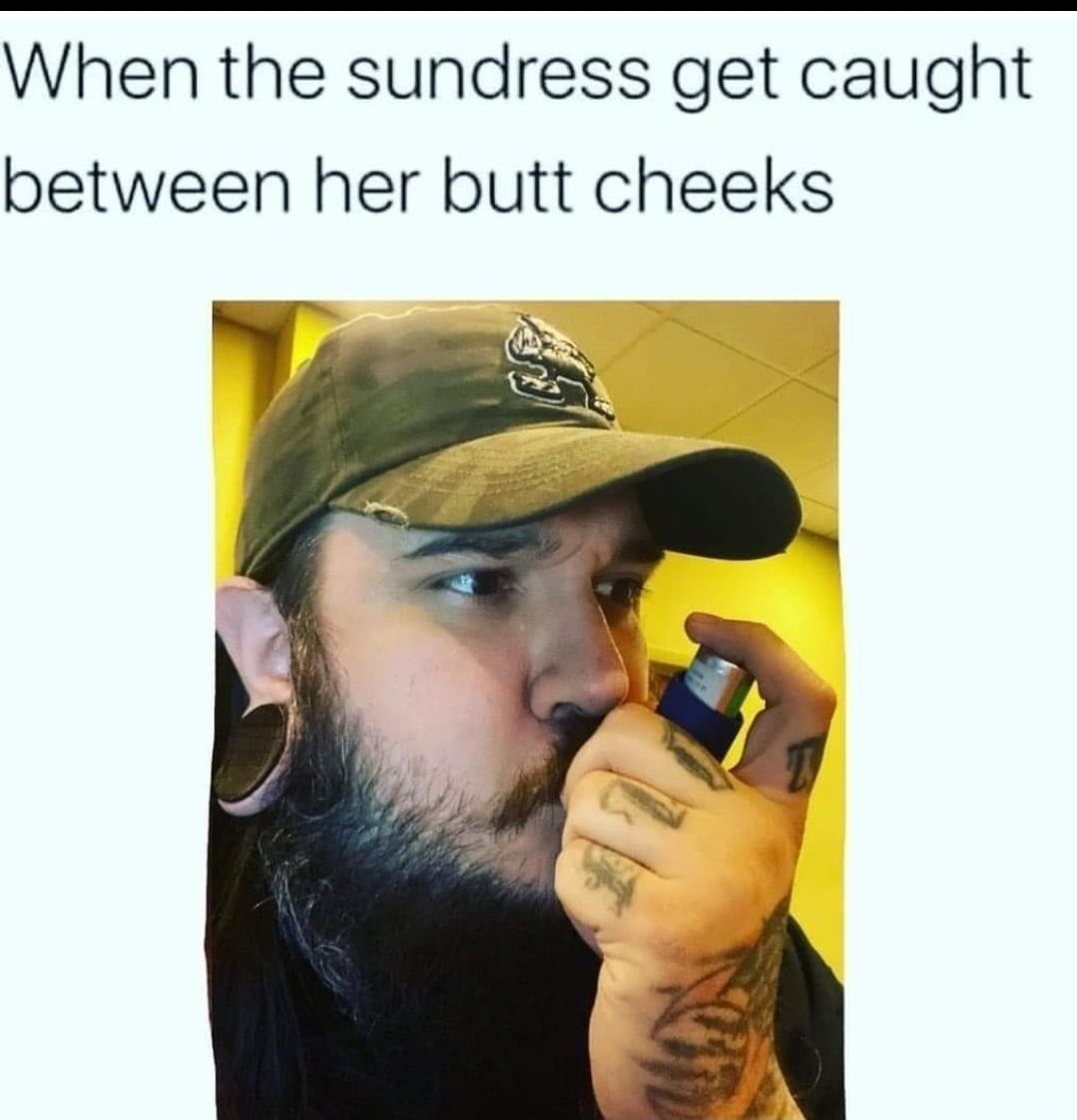 When the sundress get caught between her butt cheeks