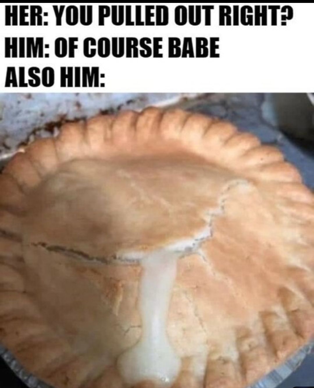 HER YOU PULLED OUT RIGHT HIM OF COURSE BABE ALSO HIM