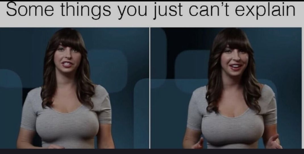 ome things you just cant explain