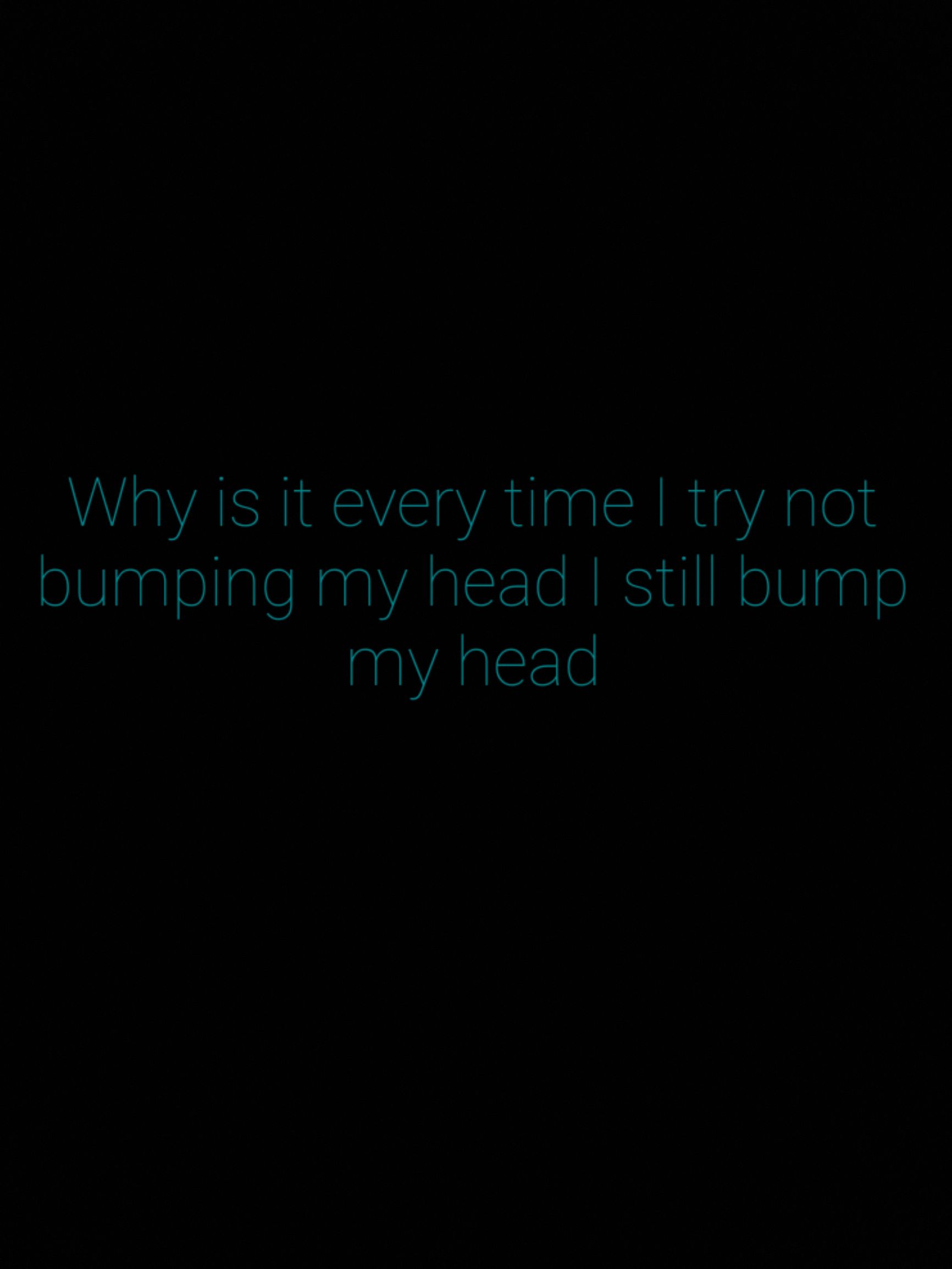Why is it every time try not olSiagleligleNanAnIcEIoNNSItI N olVIngle my head