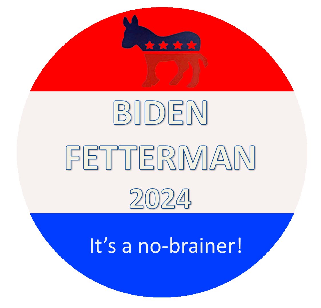 BIDEN FETTERMAN 2024 Its a no brainer