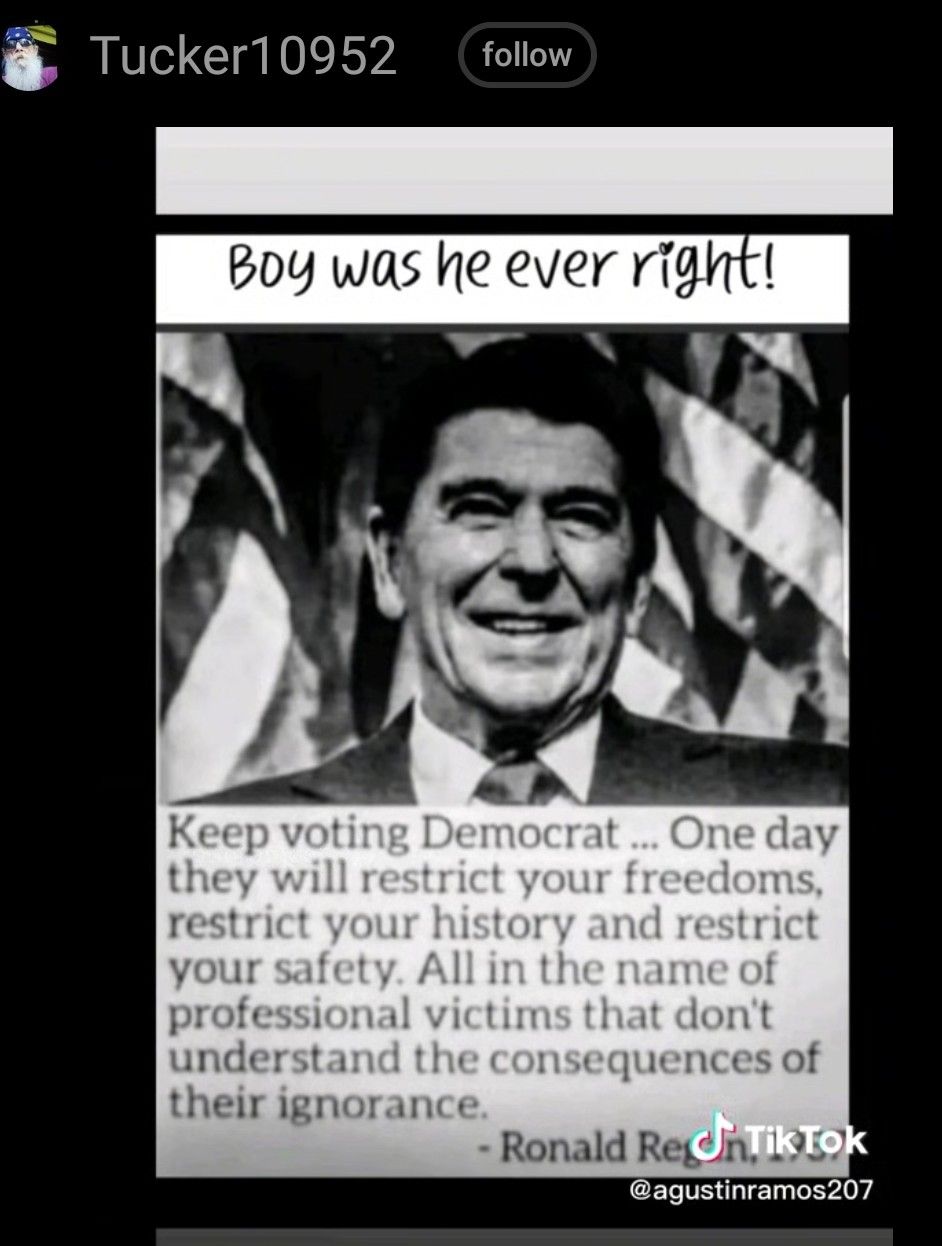 Tucker10952 folow B0y was he ever rigl their ignorance Ronald Re i L350 agustinramos207