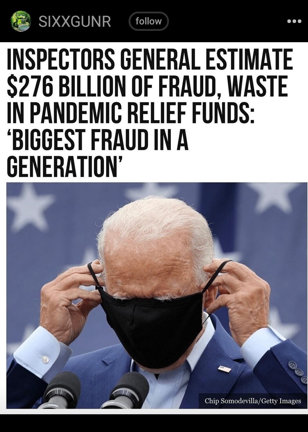 8 SIXXGUNR folow INSPECTORS GENERAL ESTIMATE 276 BILLION OF FRAUD WASTE IN PANDEMIC RELIEF FUNDS BIGGEST FRAUDIN A GENERATION