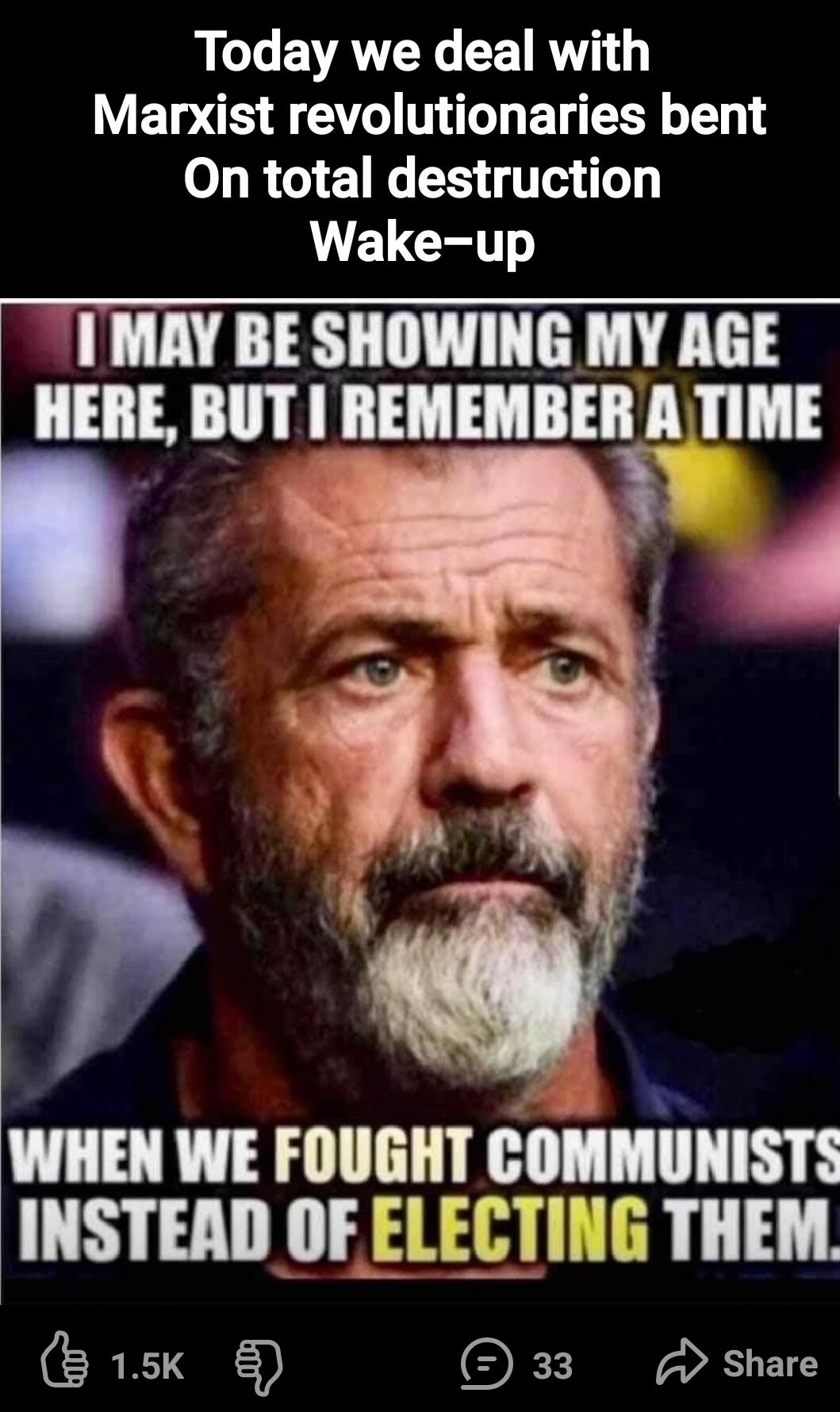 RLL EVATEY CEIRI V ETp S A T BT EEYL T On total destruction ELCRT TMAY BE SHOWING MY AGE HERE BUT REMEMBER A TIME B WA WHEN WE FOUGHT COMMUNISTS INSTEAD OF ELECTING THEM CRESE 33 A share