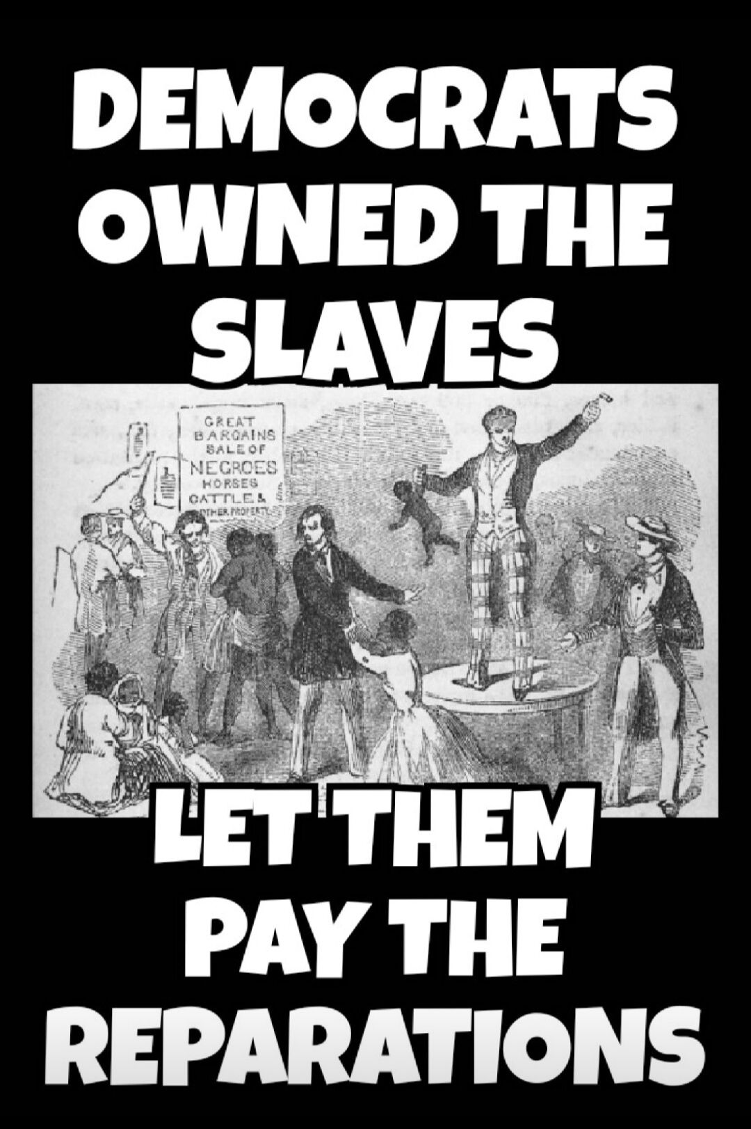 DEMOCRATS OWNED THE PAY THE REPARATIONS