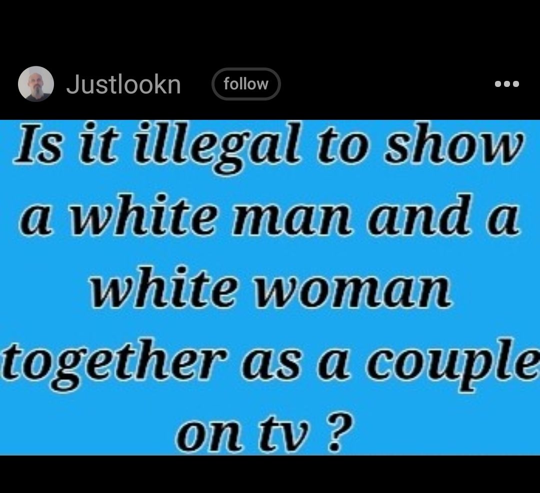 Justlookn follow Ezilm a white man and a white woman together as a 2