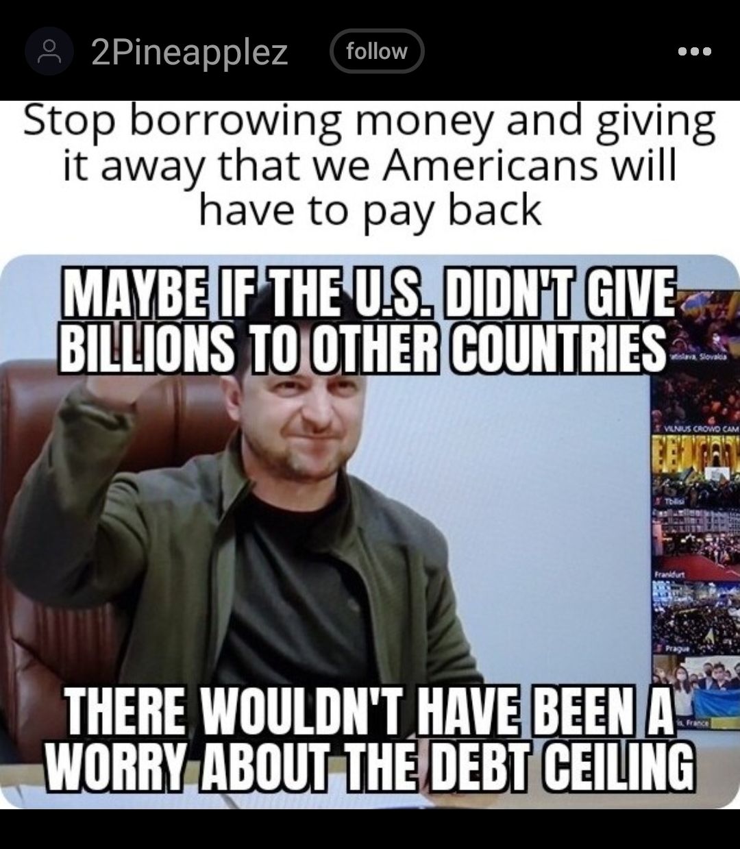 pAST T ol 7 AR p borrowing money and giving it away that we Americans will have to pay back THERE WOULDNT HAVEIBEENNY SV IIEJIIEBTBEILIIIEI