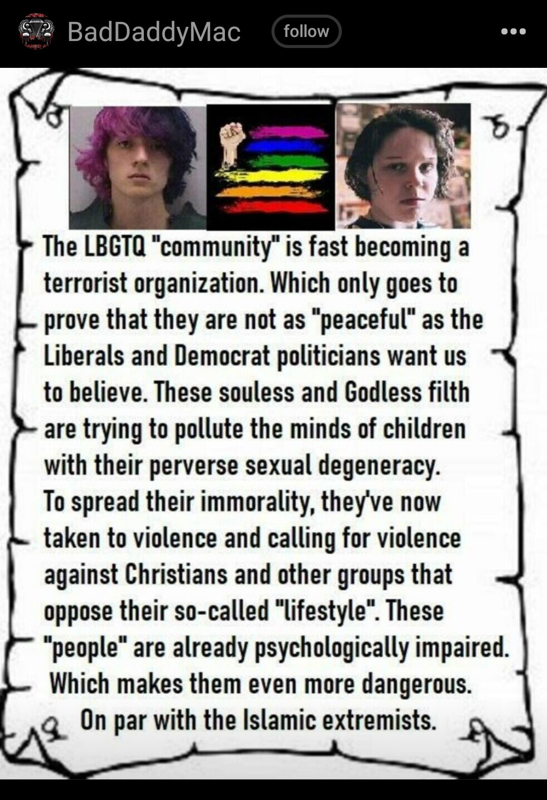 e ga terrorist organization Which only goes to prove that they are not as peaceful as the Liberals and Democrat politicians want us to believe These souless and Godless filth are trying to pollute the minds of children with their perverse sexual degeneracy To spread their immorality theyve now taken to violence and calling for violence against Christians and other groups that oppose their so calle