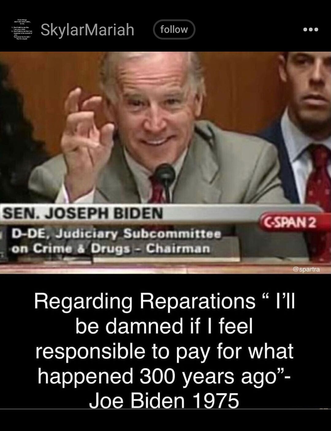 SISV EL VETE I Regarding Reparations Ill be damned if feel responsible to pay for what RETelolTaITo R0 OBV T RToTo i Joe Biden 1975