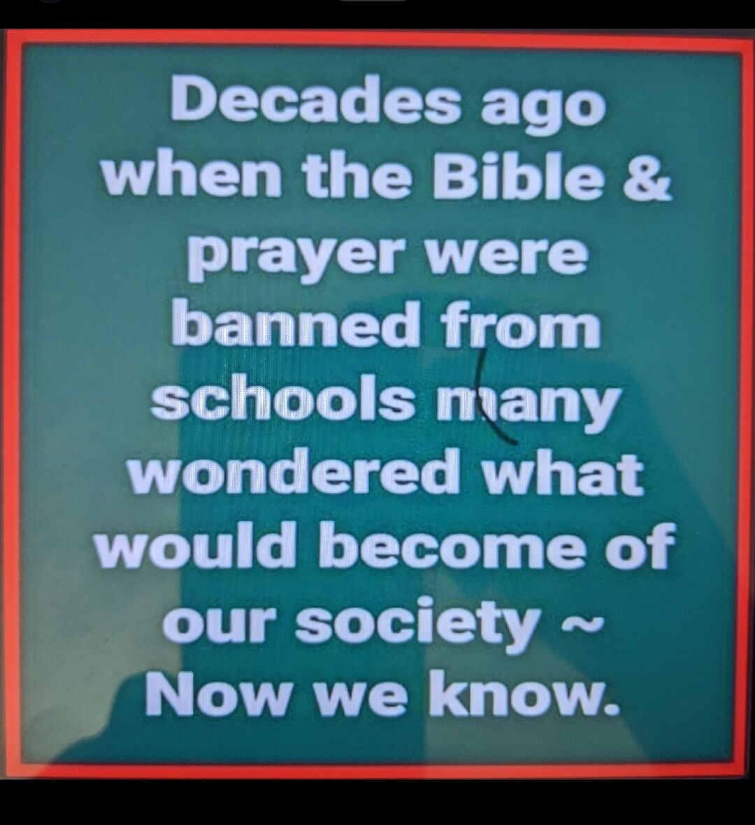 Decades ago when the Bible prayer were banned from schools many wondered what would become of our society ATTRTT N T TA
