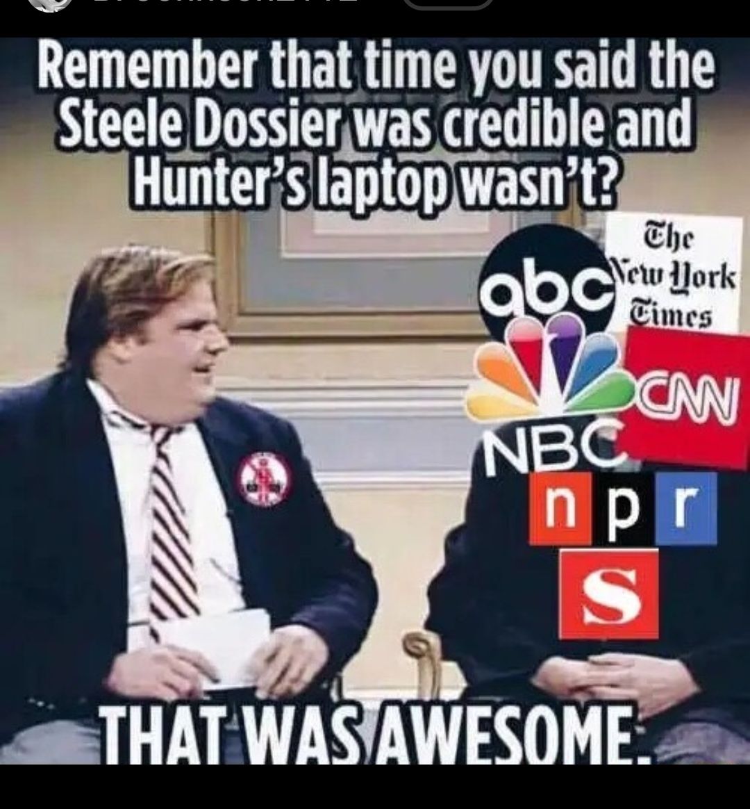 Rememher that time you said the Steele Dosmermas credible and Hiinters laptop wasnt THAT WAS AWESOME