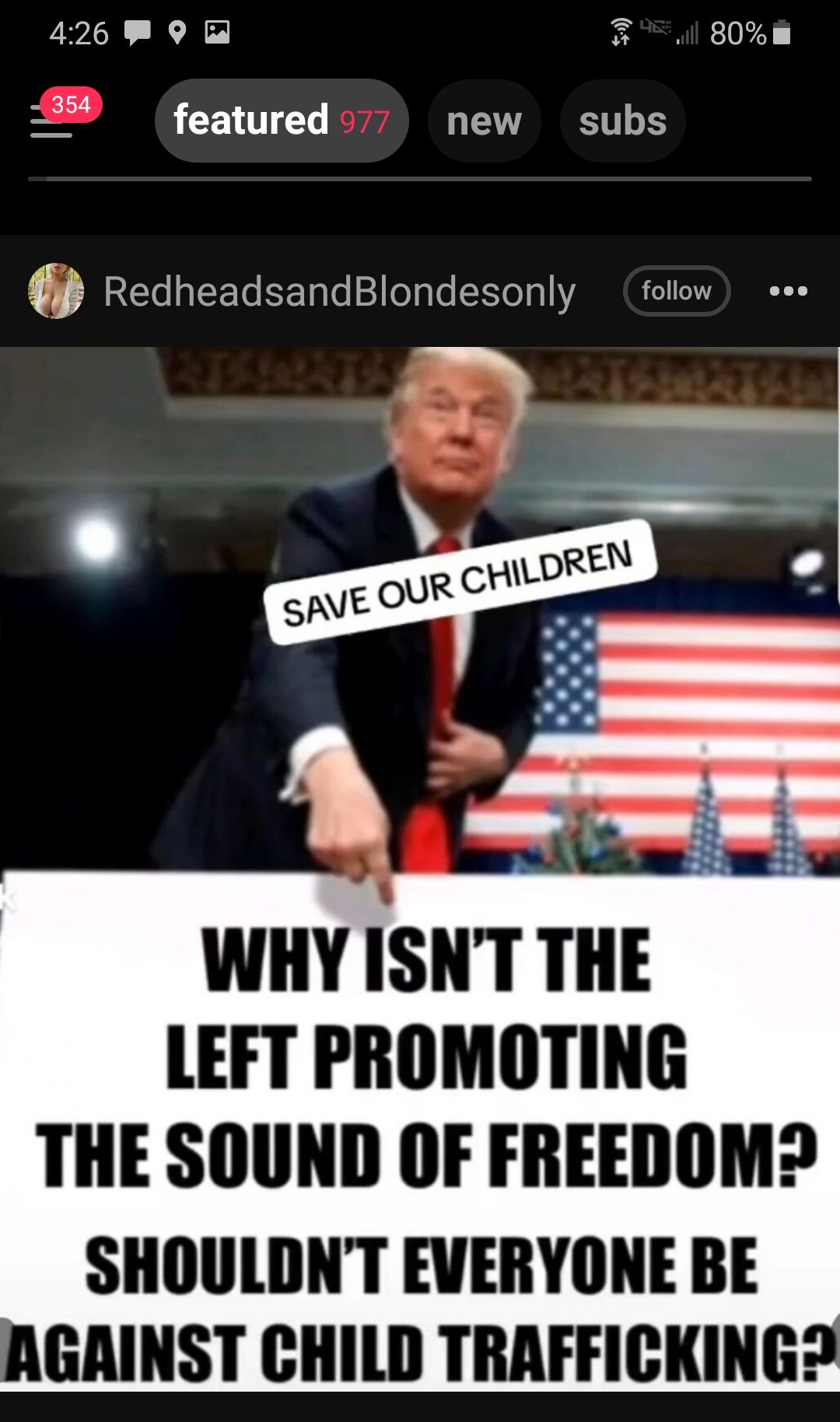 4269 Q0 4 80 8 9 featured T RedheadsandBlondesonly follow r WHY ISNT THE LEFT PROMOTING THE SOUND OF FREEDOM2 SHOULDNT EVERYONE BE AGAINST CHILD TRAFFICKING