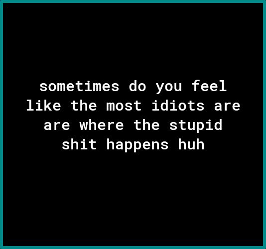 Yo TR 1L TS RRVZC TV T W like the most idiots are LG ClCRR d R V ok X shit happens huh