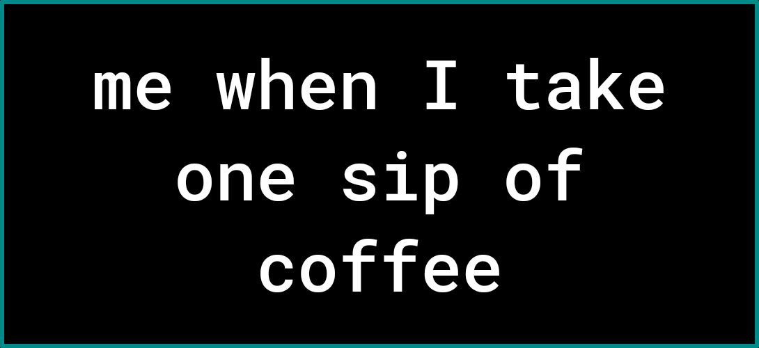 IR 1 T N o1 one sip of AR CE