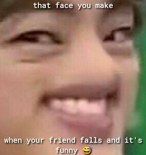 when yoursfriend falls and g
