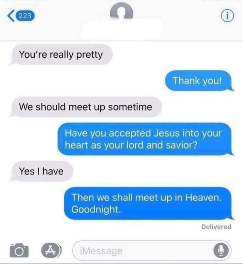 0 Youre really pretty Thank you We should meet up sometime EAVERV o UlTololT o To MM T WISH g e Y e 10 L a etz 1SR o V gl o e BrTalo BF 1Vilo o4 Yes have Then we shall meet up in Heaven Clelololale Delivered B O o o