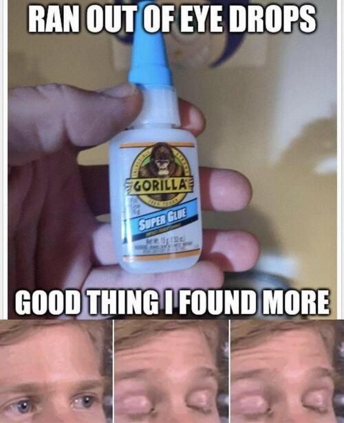 RAN OUTOF EYE DRORS