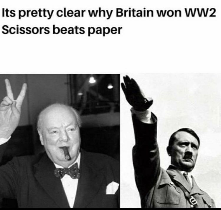 Its pretty clear why Britain won WW2 Scissors beats paper