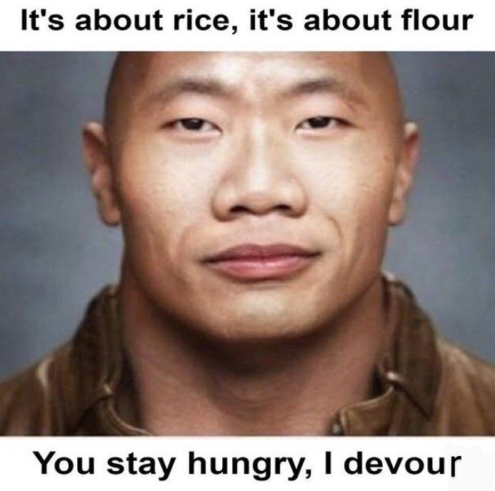 Its about rice its about flour You stay hungry devour