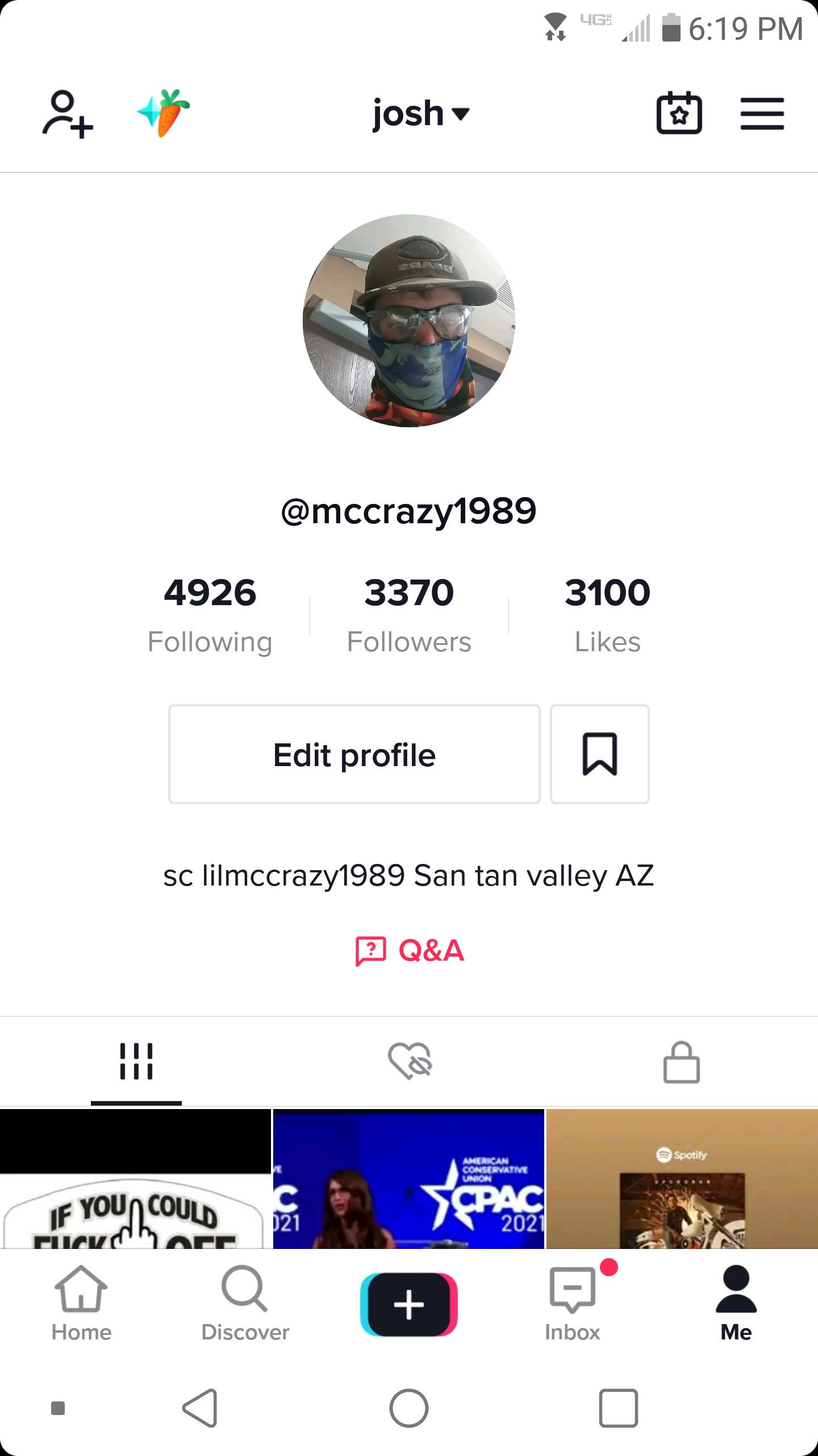 E619PM A josh v B mccrazy1989 4926 3370 3100 Following Followers Likes Edit profile m sc lilmccrazy1989 San tan valley AZ QA i you Cou i Ly Wy o Q Home Discover Inbox Me O u