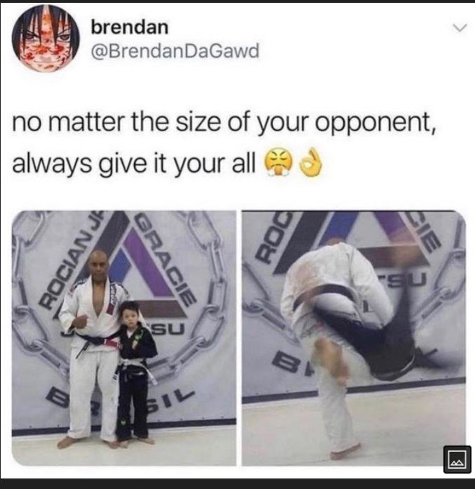 g brendan 2J BrendanDaGawd N no matter the size of your opponent s 4 always give it your all