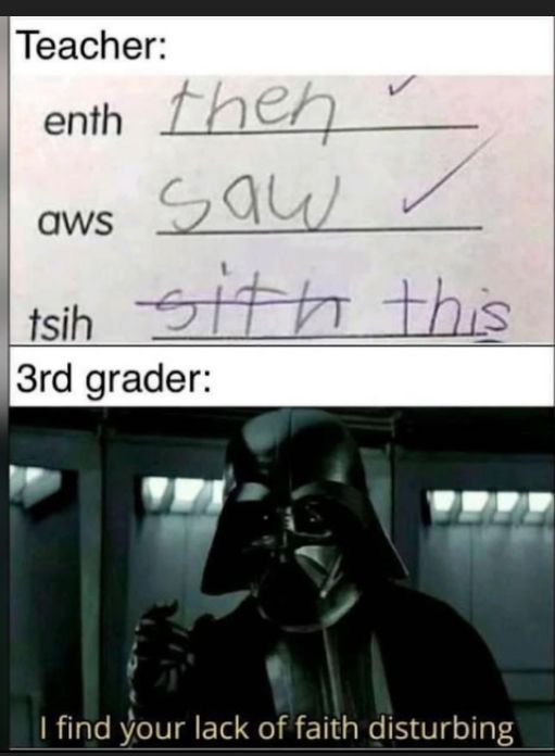 S Teacher enth aws gt tsh 21T T TOS 3rd grader find your lack of faith disturbing