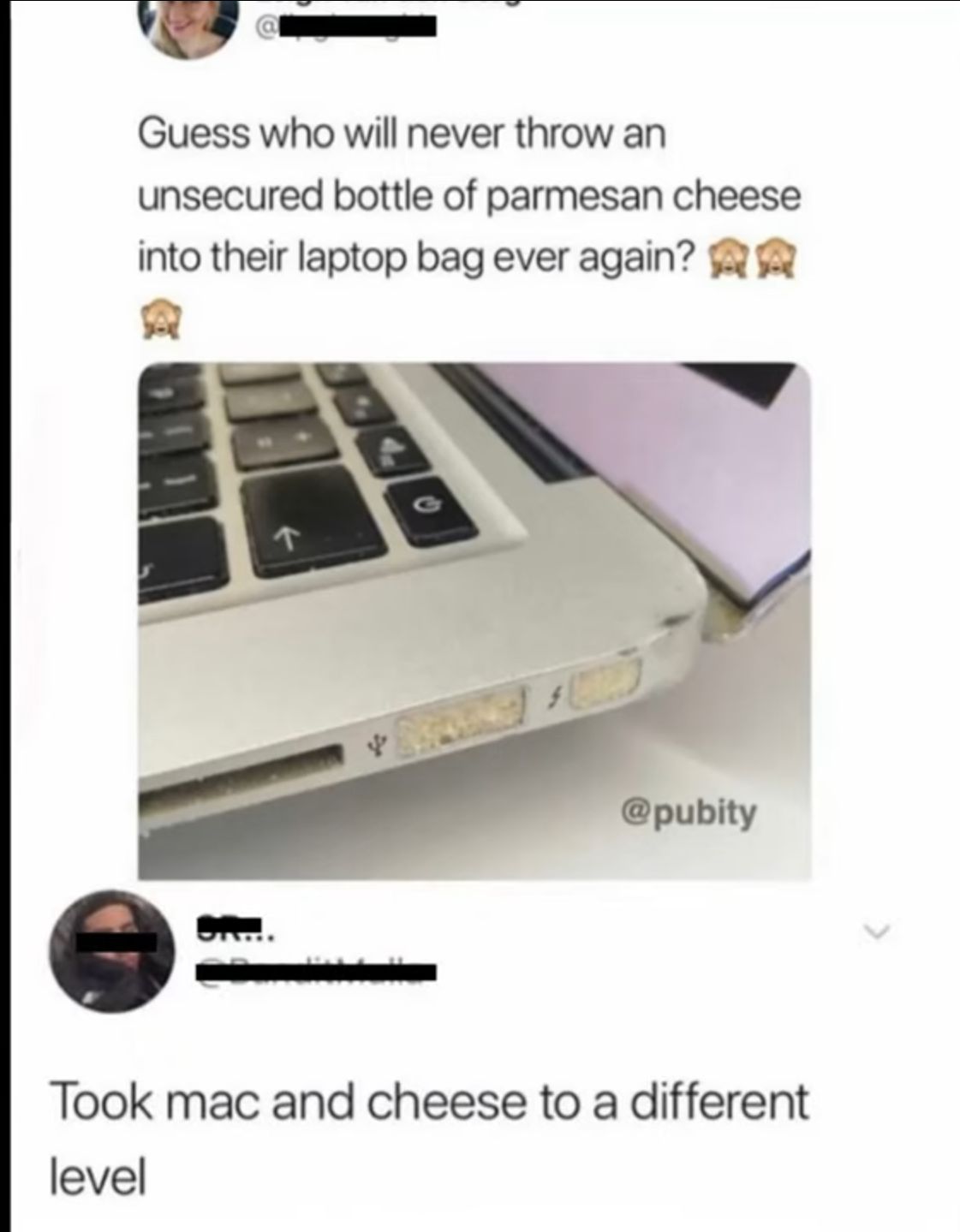 e o F Guess who will never throw an unsecured bottle of parmesan cheese into their laptop bag ever again 3 v ot R pubity Took mac and cheese to a different level