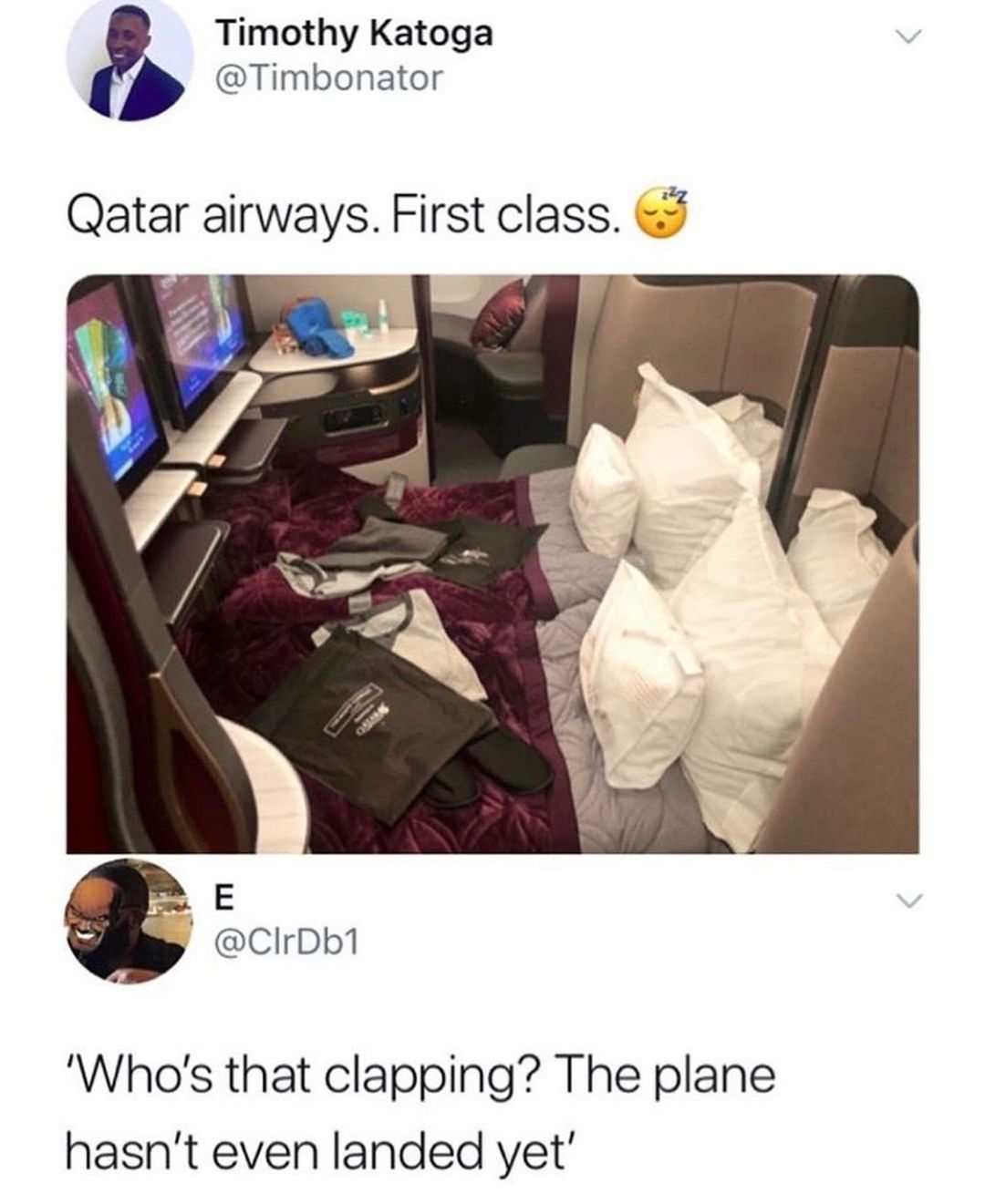 Timothy Katoga Timbonator Qatar airways First class E CIrDb1 Whos that clapping The plane hasnt even landed yet