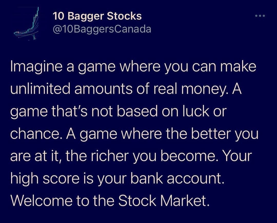 IJI 10 Bagger Stocks QUIOIST Tee OF TaE To Imagine a game where you can make unlimited amounts of real money A game thats not based on luck or chance A game where the better you are at it the richer you become Your high score is your bank account Welcome to the Stock Market