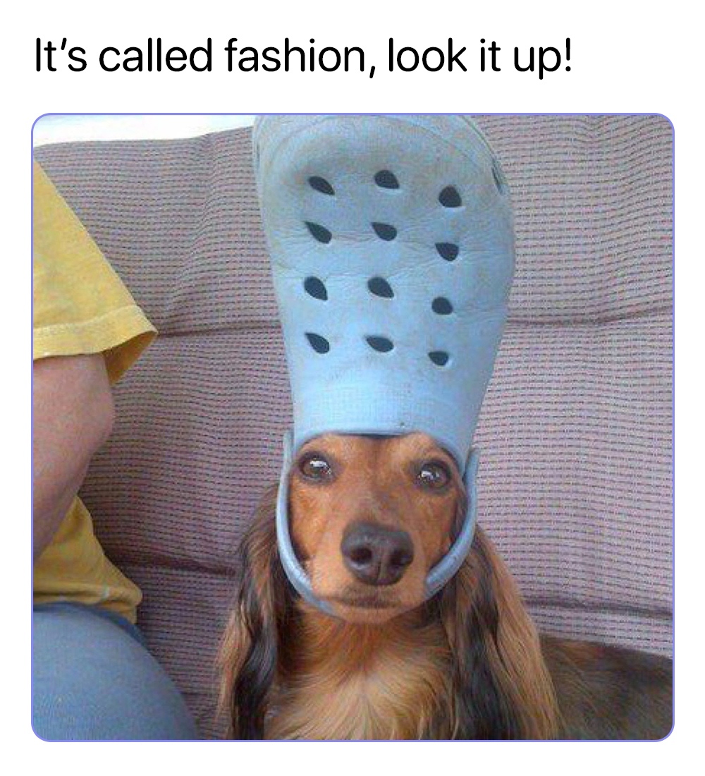 Its called fashion look it up